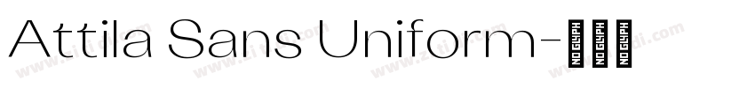 Attila Sans Uniform字体转换